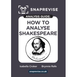 SnapRevise Analysis Guide: How to Analyse Shakespeare