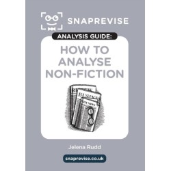 The SnapRevise Analysis Guides: How To Analyse Non-Fiction