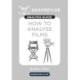 The SnapRevise Analysis Guides: How To Analyse Films