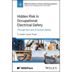 Hidden Risk in Occupational Electrical Safety: Through the Lens of System Safety