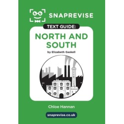 SnapRevise North and South Text Guide for English Literature