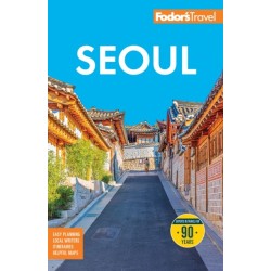Fodor's Seoul: with Busan, Jeju, and the Best of Korea