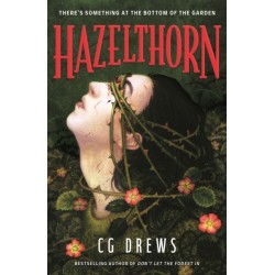 Hazelthorn: Gorgeously gothic horror and queer dark romance from the NYT bestselling author of Don't Let the Forest In