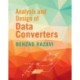 Analysis and Design of Data Converters