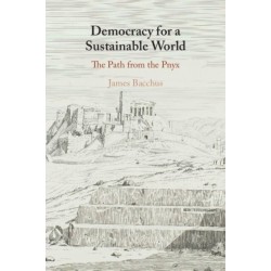Democracy for a Sustainable World: The Path from the Pnyx