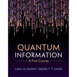 Quantum Information: A First Course