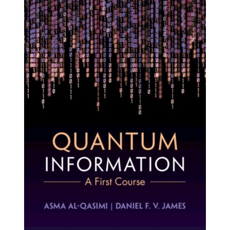 Quantum Information: A First Course