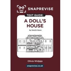 A SnapRevise A Doll's House Text Guide for English Literature