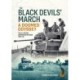 The The Black Devils' March - A Doomed Odyssey: The 1st Polish Armoured Division 1939-45