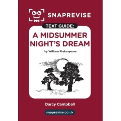 A SnapRevise A Midsummer Night's Dream Text Guide for English Literature