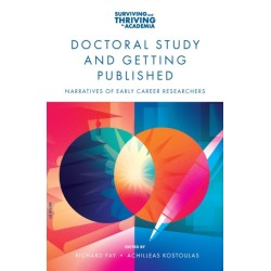 Doctoral Study and Getting Published: Narratives of Early Career Researchers