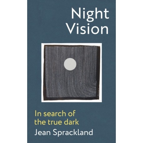 Night Vision: In search of the true dark