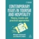 Contemporary Issues in Tourism and Hospitality: Theory, Trends and Practical Approaches