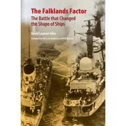 The Falklands Factor: The Battle that Changed the Shape of Ships