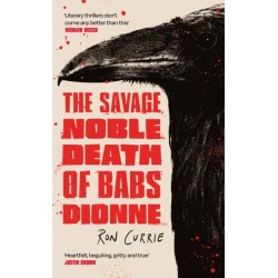 The Savage, Noble Death of Babs Dionne: "One of the best crime novels of 2025"
