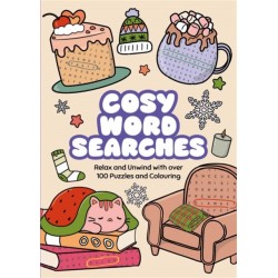 Cosy Word Searches: Relax and Unwind with over 100 Puzzles and Colouring