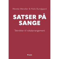 Satser på sange: Teknikker til vokalarrangement