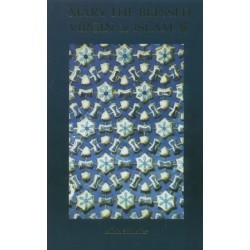 Mary the Blessed Virgin of Islam