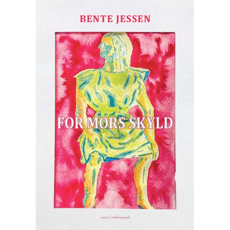 FOR MORS SKYLD
