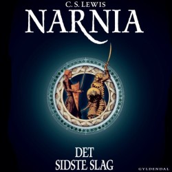 Narnia 7 - Det sidste slag