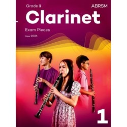 Clarinet Exam Pieces from 2026, ABRSM Grade 1: Selected from the syllabus from 2026. Clarinet Part & Piano Accompaniment