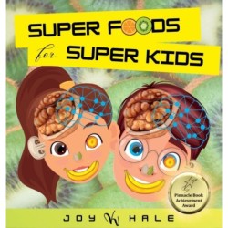Super Foods for Super Kids