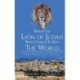 Behold The Lion of Judah Which Cometh To Rule The World