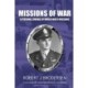 Missions of War: A Personal Journal of World War II Mission