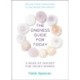 The Oneness Guide for Today: A Book of Insight for Young Women