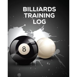 Billiards Training Log: Every Pool Player Pocket Billiards Practicing Pool Game Individual Sports