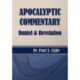 Apocalyptic Commentary, Daniel & Revelation