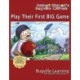 Play Their First BIG Game. A Bugville Critters Picture Book: 15th Anniversary