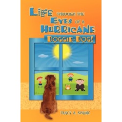 Life Through the Eyes of a Hurricane: Doggie-Dog!