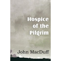 Hospice of the Pilgram, the Great Rest-Word of Christ