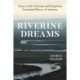 Riverine Dreams: Away to the Glorious and Forgotten Grassland Rivers of America