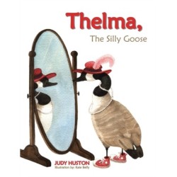 Thelma the Silly Goose