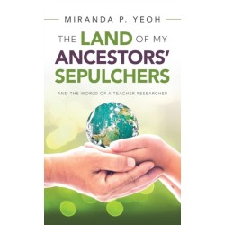 The Land of My Ancestors' Sepulchers: And the World of a Teacher-Researcher