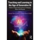 Teaching and Learning in the Age of Generative AI: Evidence-Based Approaches to Pedagogy, Ethics, and Beyond