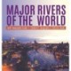 Major Rivers of the World Earth Geography Grade 4 Children's Geography & Cultures Books