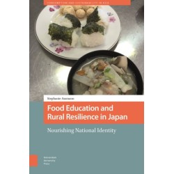 Food Education and Rural Resilience in Japan: Nourishing National Identity