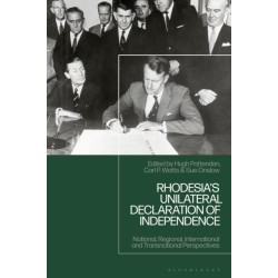 Rhodesia's Unilateral Declaration of Independence: National, Regional, International and Transnational Perspectives