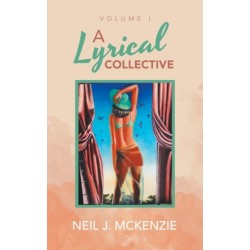 A Lyrical Collective: Volume I