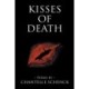 Kisses of Death: Poems by Chantelle Schenck