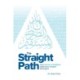 The Straight Path: How Surah al-Fatiha Addresses Modern Ideologies