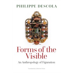 Forms of the Visible: An Anthropology of Figuration