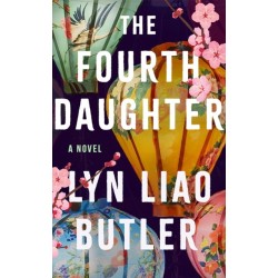 The Fourth Daughter: A Novel