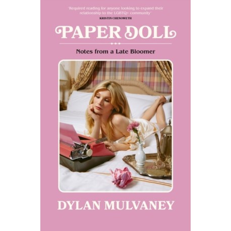 Paper Doll: Notes From A Late Bloomer