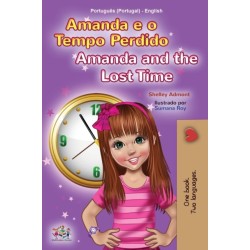 Amanda and the Lost Time (Portuguese English Bilingual Children's Book - Portugal)