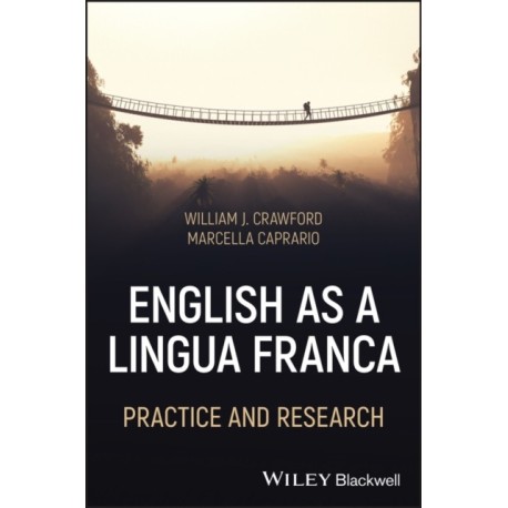 English as a Lingua Franca: Practice and Research