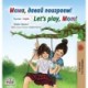 Let's play, Mom! (Russian English Bilingual Children's Book)